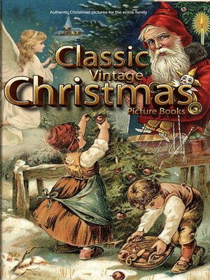cover image of Classic Vintage Christmas Picture books